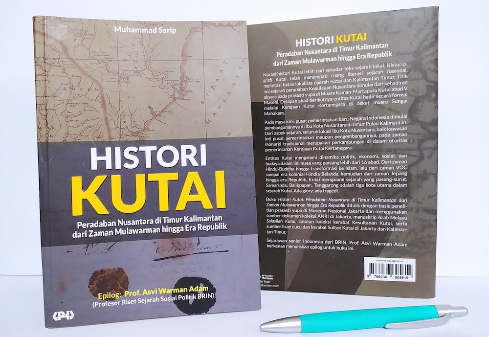 Buku Histori Kutai karya Muhammad Sarip. FOTO: DOKUMEN PRIBADI